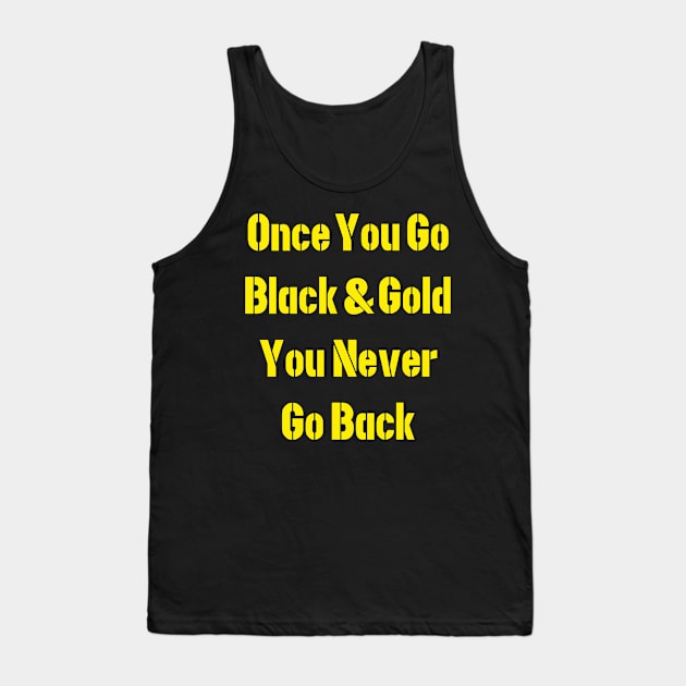 Go Black & Gold Tank Top by Happy Guy